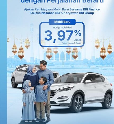 Sambut Bulan Suci Ramadhan, BRI Finance  Tawarkan Pembiayaan Mobil Baru Mulai 3,97%