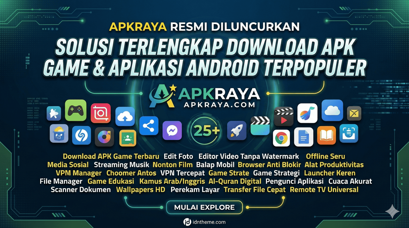 Mudahkan Download Aplikasi, Platform APKRaya Resmi Diluncurkan sebagai Solusi Alternatif Pengguna Android & iOS