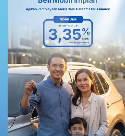 Lebih Percaya Diri Pasca Lebaran, BRI Finance Dukung Kepemilikan Mobil Impian Masyarakat