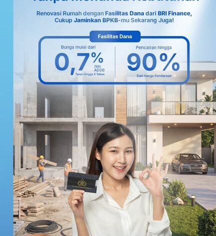 Tangkap Tren Renovasi Hunian,  BRI Finance Perluas Akses Pembiayaan Masyarakat yang Fleksibel
