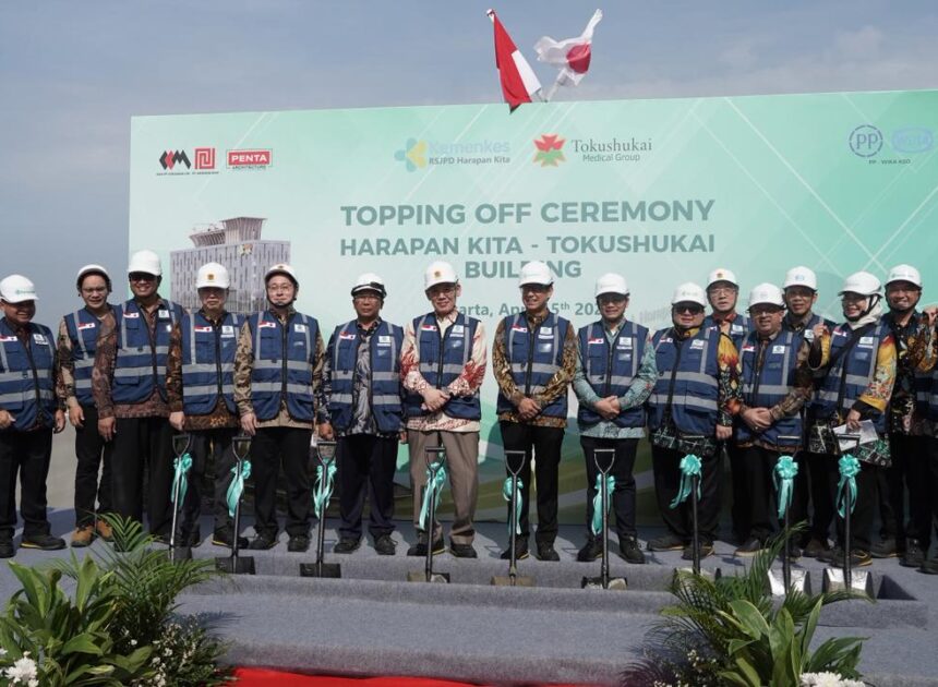 RSJPD Harapan Kita – Tokushukai Capai Topping Off, PTPP Hadirkan Smart  Hospital Berteknologi Tinggi