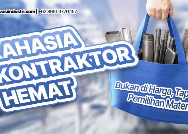 Rahasia Kontraktor Hemat: Bukan di Harga, Tapi di Pemilihan Material