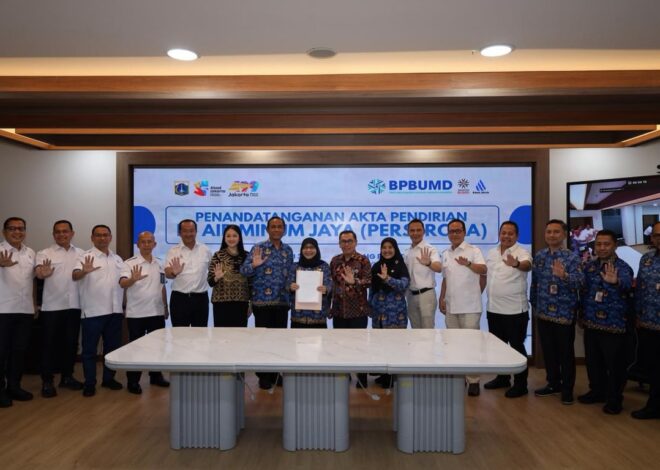 Akta Pendirian Perseroda PAM JAYA Resmi Ditandatangani