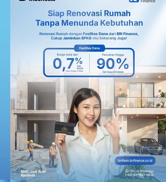 Renovasi Rumah Jadi Kebutuhan, BRI Finance Permudah Akses Dana Tunai Berbasis BPKB