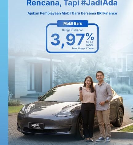 Wujudkan Rencana Memiliki Mobil Baru,  BRI Finance Tawarkan KKB Ringan dan Fleksibel