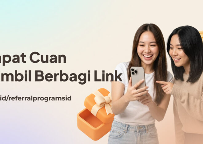 S.id Luncurkan Program Referral: “Dapat Cuan” Sambil Berbagi Link