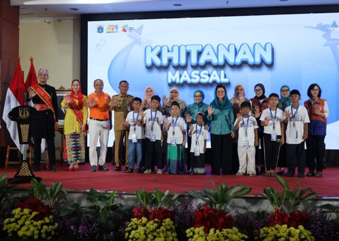 Kado Spektakuler! Di Momen HUT Jakarta ke-499, TP PKK Jakarta dan PAM JAYA Gratiskan Khitan untuk 2.000 Anak