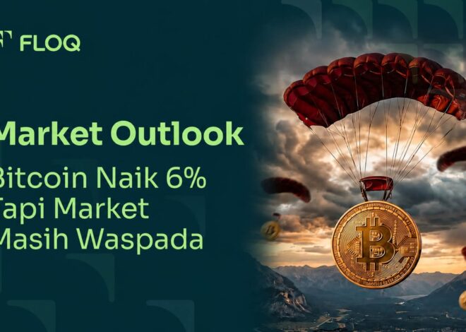 CEO FLOQ: Bitcoin Naik 6%, Tapi Pasar Kripto Masih Belum Keluar dari Zona Waspada