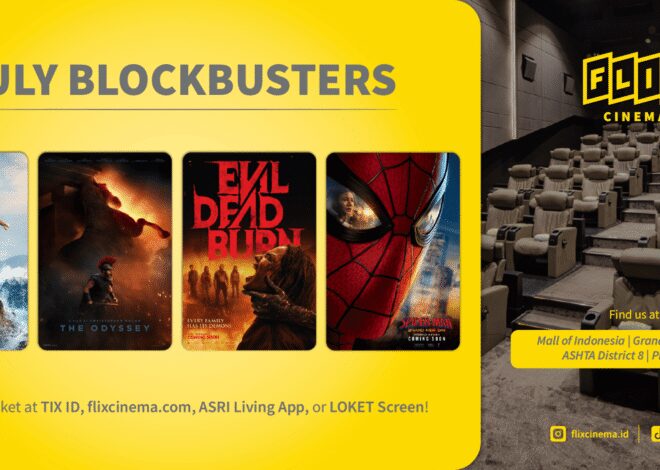 FLIX Cinema Hadirkan Deretan Film Blockbuster Bulan Juli
