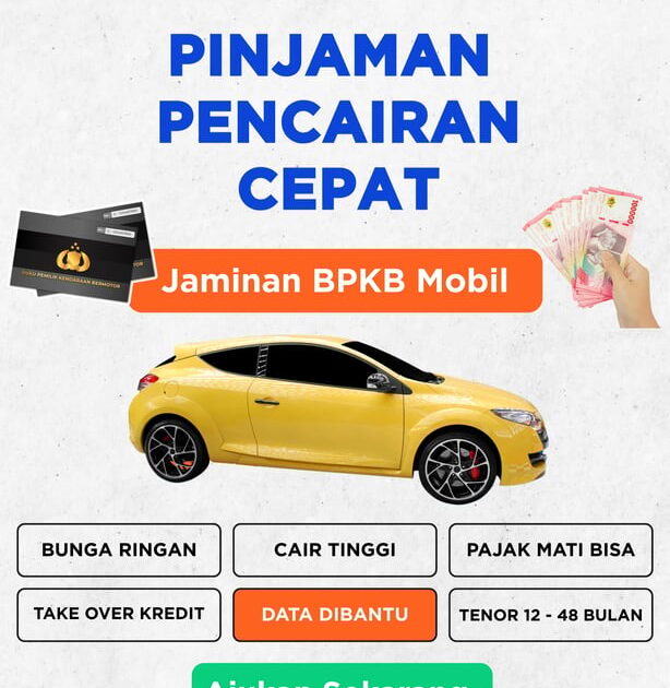 Layanan Pinjaman Gadai BPKB Mobil: Aman, Syarat Mudah, dan Proses Cair Cepat di Tunai.co.id