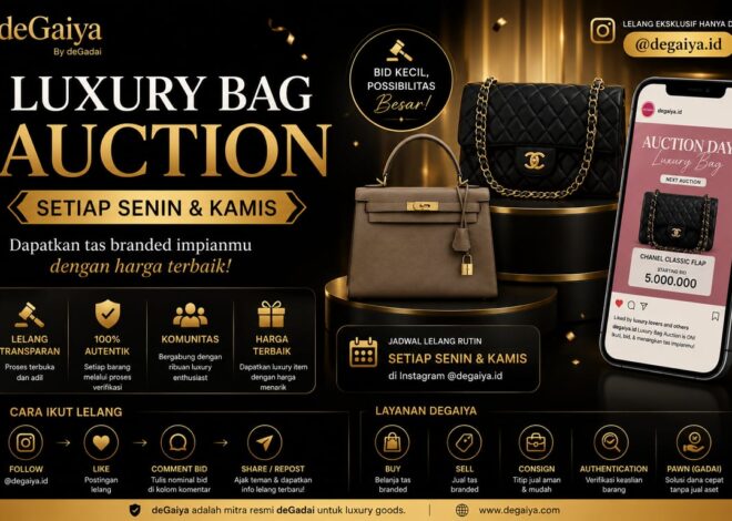 Ingin Punya Tas Branded dengan Harga Lebih Terjangkau? Coba Ikuti Luxury Bag Auction deGaiya Setiap Senin dan Kamis