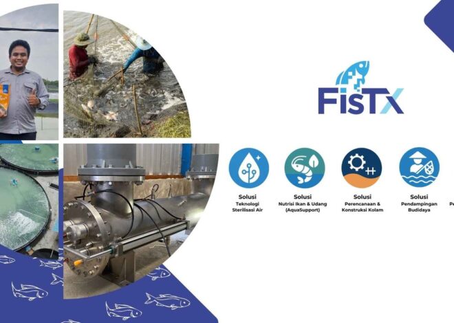 FisTx Kukuhkan Diri Sebagai Solusi Teknologi Akuakultur Terlengkap & Nomor 1 di Indonesia, Kini Rambah Pasar Timur Tengah